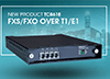 Mini Channel Bank Series: Voice over T1/E1 Multiplexer